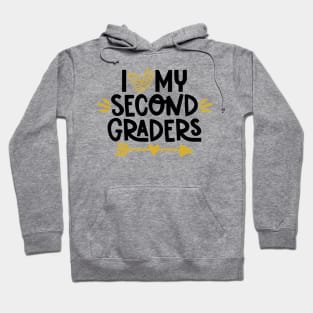 I Love my Second Graders Teacher School Back to School Hoodie